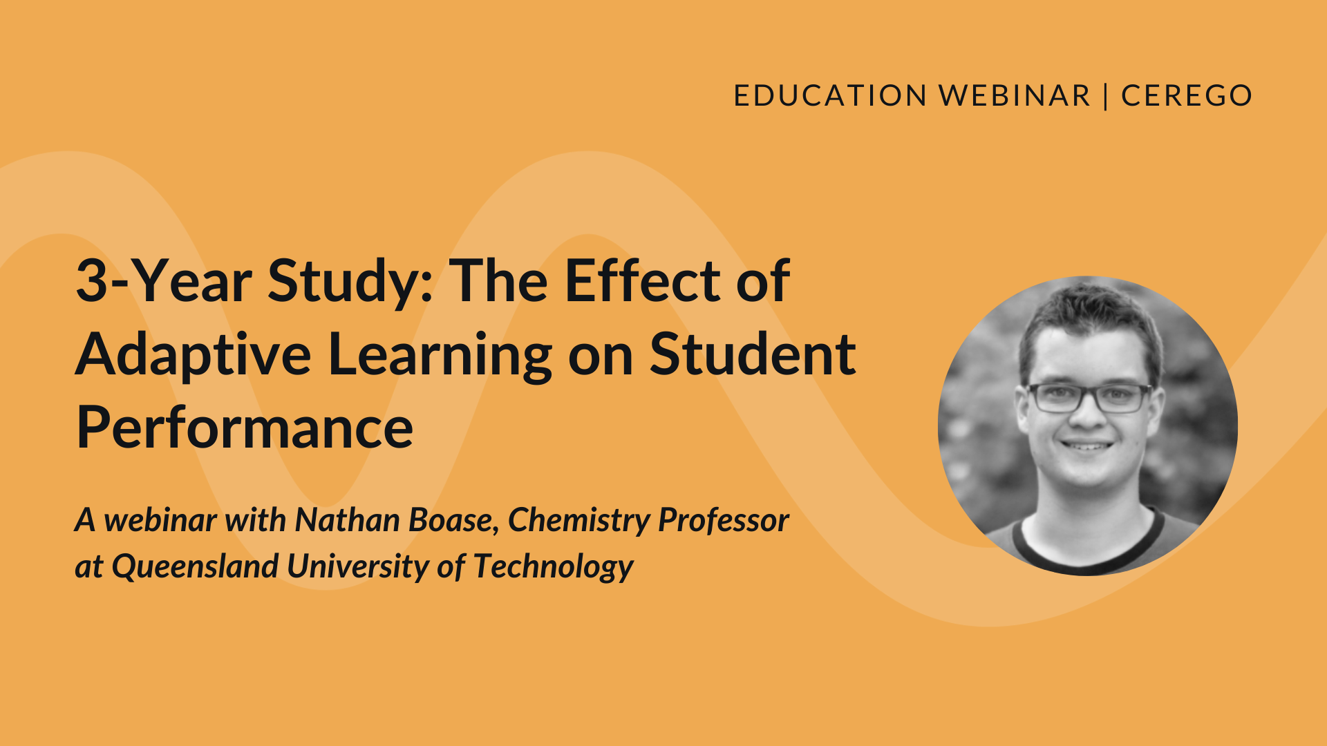 3-Year Study: The Effect of Adaptive Learning on Student Performance | Cerego Webinar