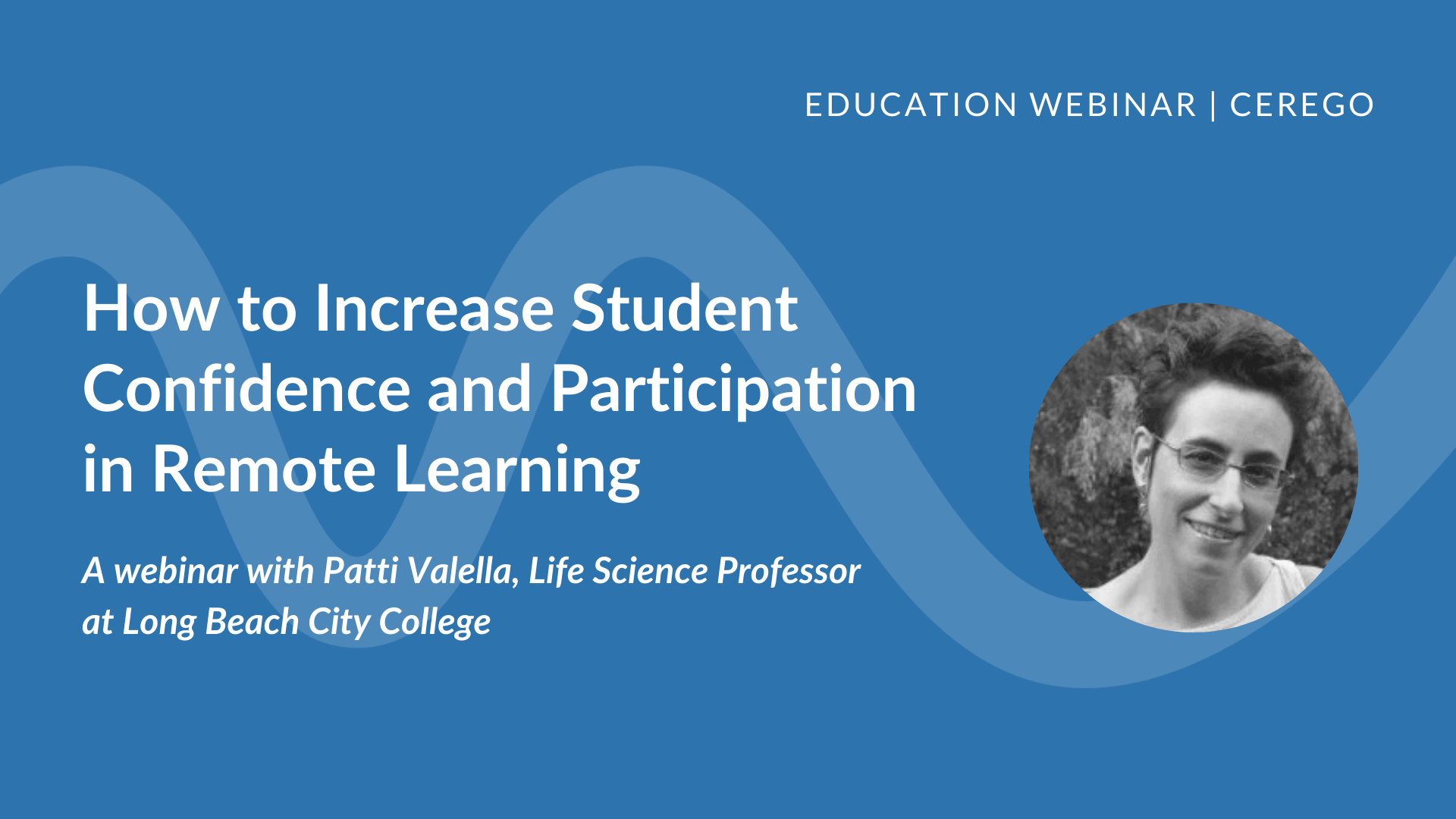 How to Increase Student Confidence and Participation in Remote Learning | Cerego Webinar